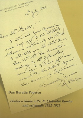 Pentru o istorie a P.E.N. Club-ului Român. Anii cei dintâi: 1922-1925. Ediția a doua (revizuită)