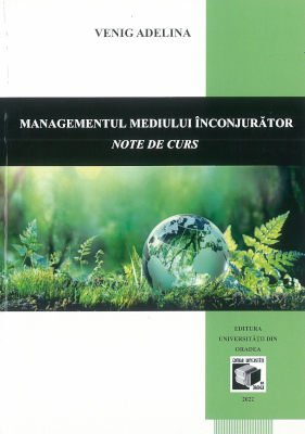 Managementul mediului înconjurător. Note de curs