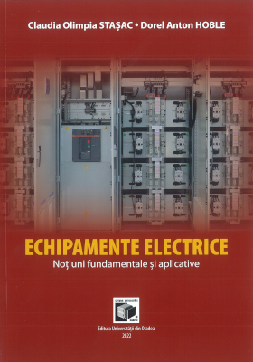 Echipamente electrice. Noțiuni fundamentale și aplicative
